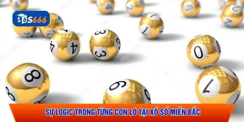 Sự logic trong từng con lô tại xổ số Miền Bắc